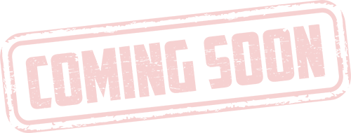 Coming Soon Coming Soon
